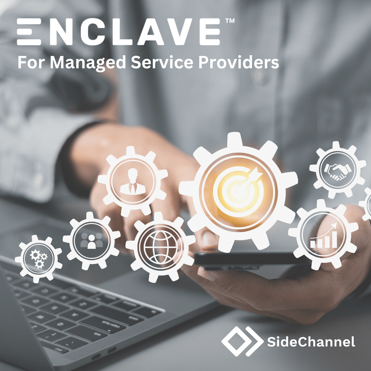 Enclave by SideChannel: The Key to MSP Success in Cybersecurity